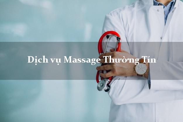 Dịch vụ Massage Thường Tín Hà Nội tại nhà