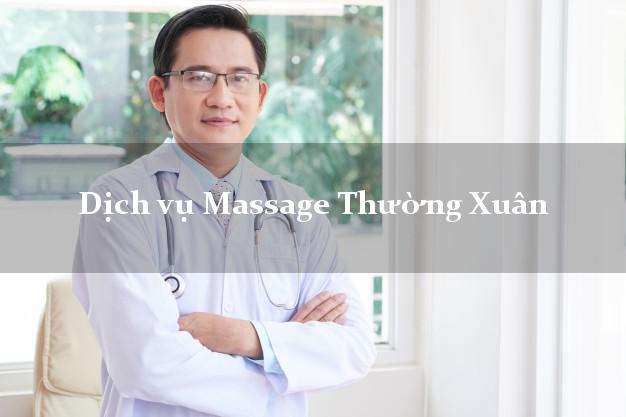 Dịch vụ Massage Thường Xuân Thanh Hóa uy tín