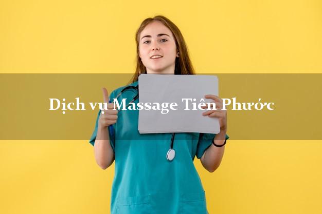 Dịch vụ Massage Tiên Phước Quảng Nam uy tín