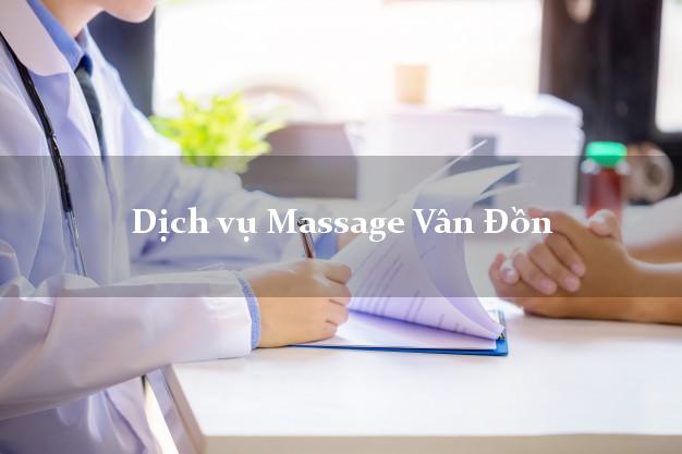Dịch vụ Massage Vân Đồn Quảng Ninh AZ