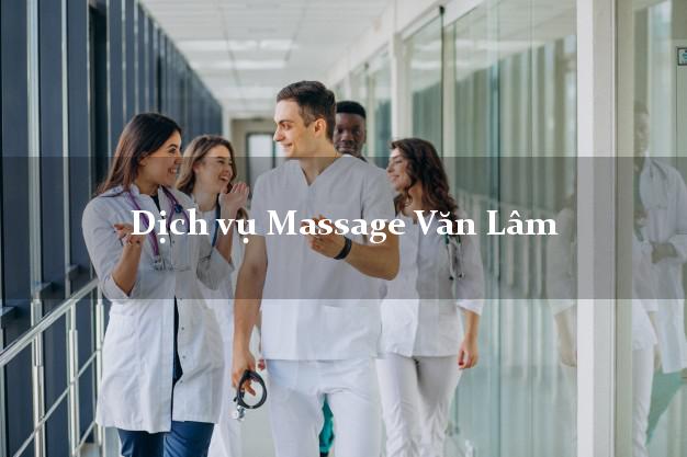 Dịch vụ Massage Văn Lâm Hưng Yên tại nhà