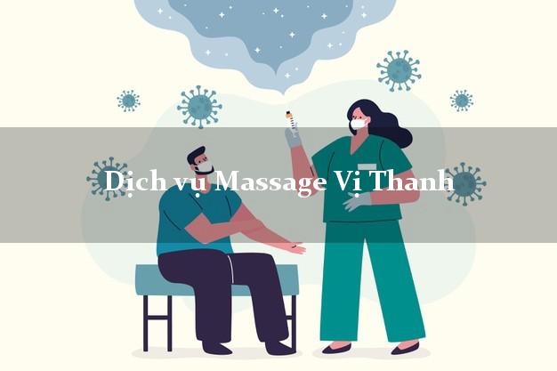 Dịch vụ Massage Vị Thanh Hậu Giang tại nhà