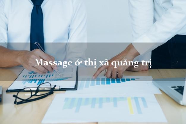 Massage ở thị xã quảng trị