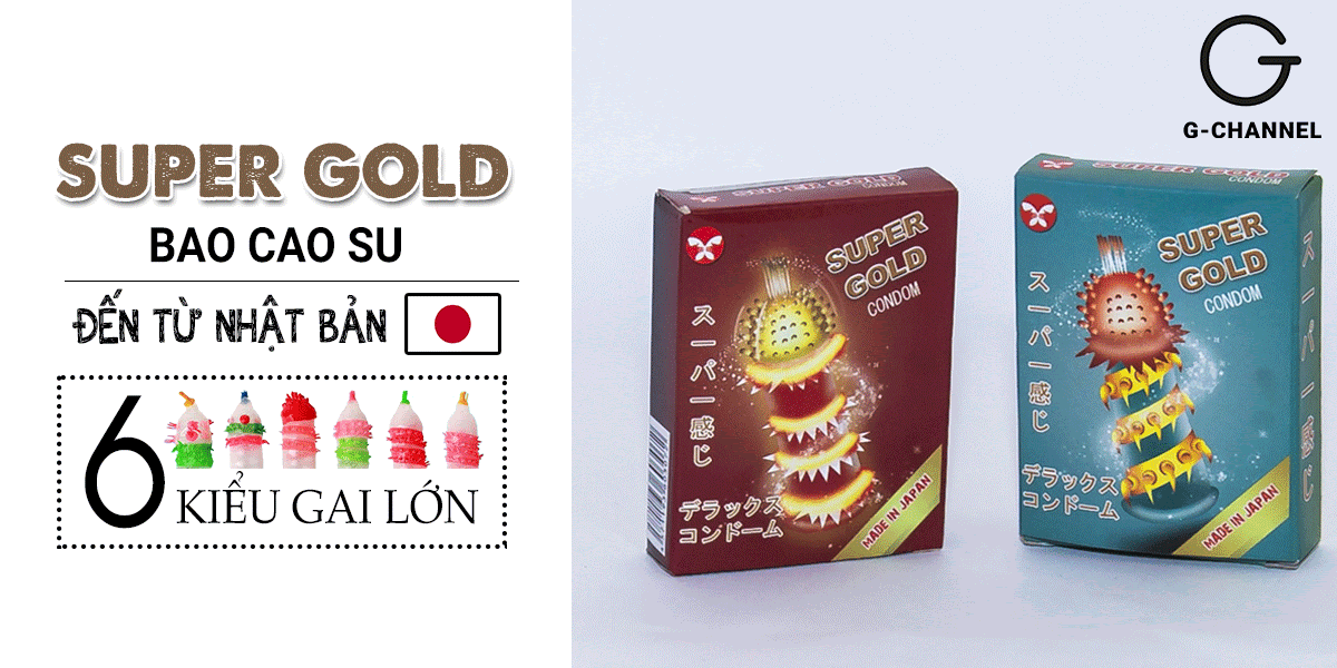 Bao cao su Super Gold gân gai siêu lớn kích thích cảm xúc mạnh