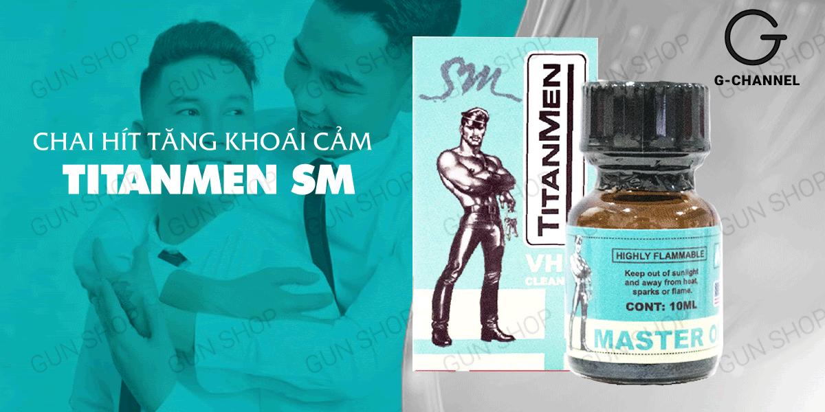 Popper Titanmen SM Chai 10ml Kích Thích Mạnh Mẽ Hàng Chính Hãng