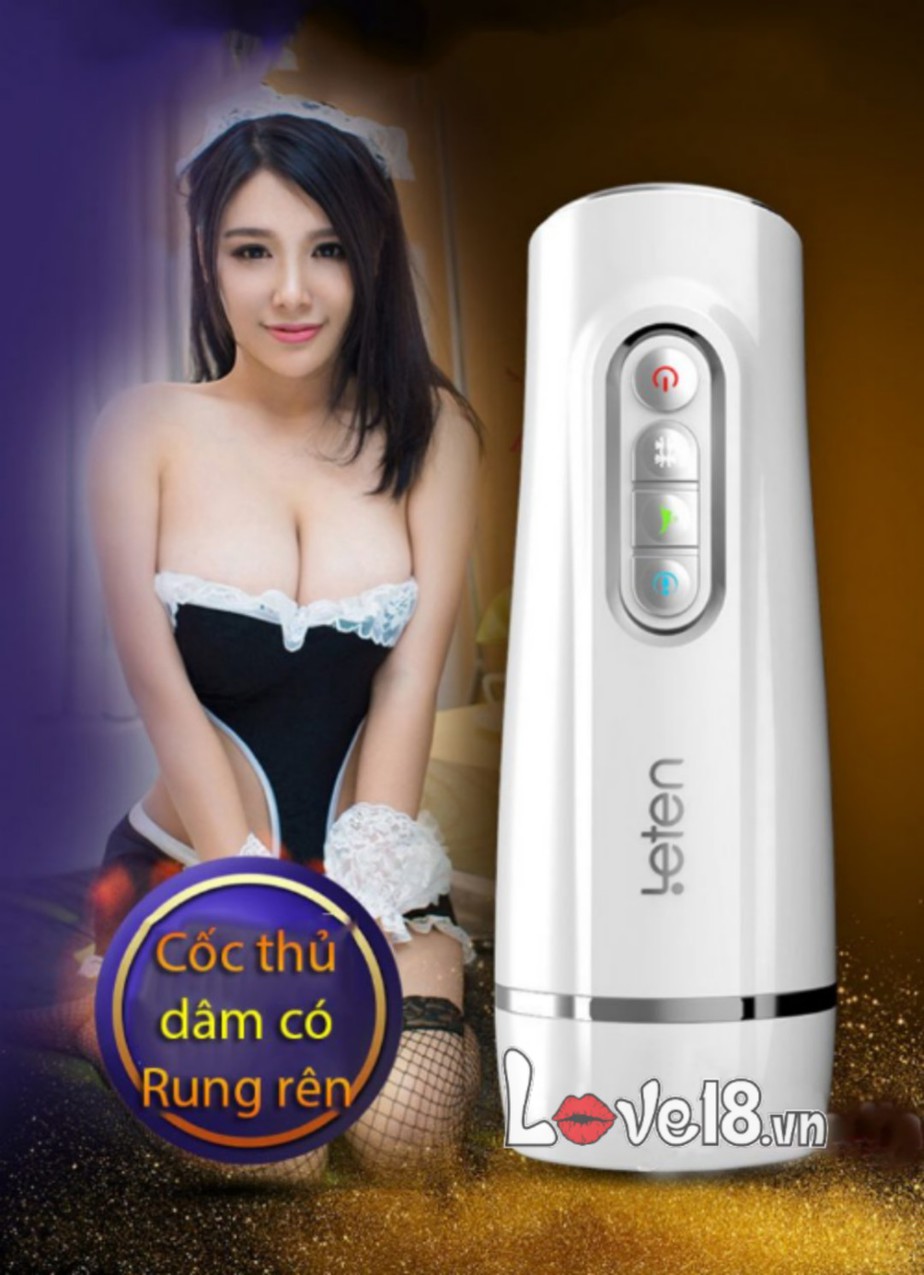 Cốc thủ dâm Leten rung mạnh như thật kích thích đỉnh cao