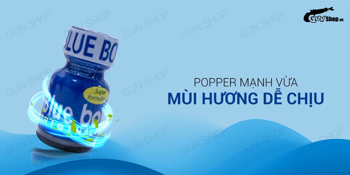  Đại lý Chai hít tăng khoái cảm Popper Blue Boy - Chai 10ml cao cấp